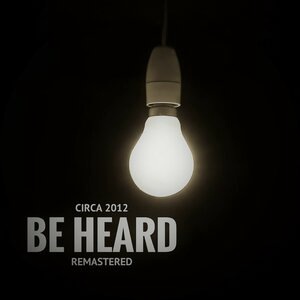 Be Heard