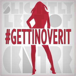 #Gettinoverit
