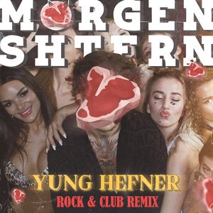 Yung Hefner ROCK REMIX