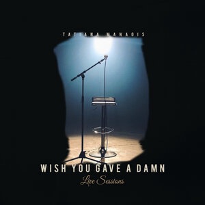 Wish You Gave a Damn