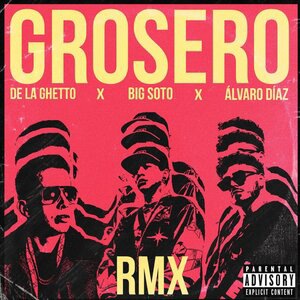 Grosero RMX