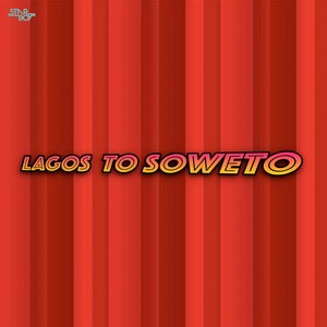 Lagos To Soweto