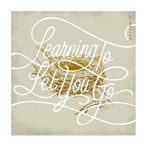 Learning to Let You Go
