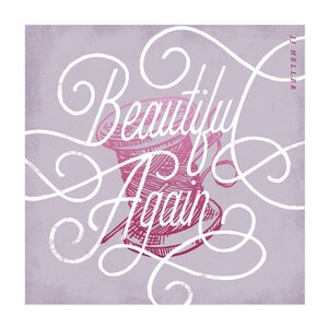 Beautiful Again