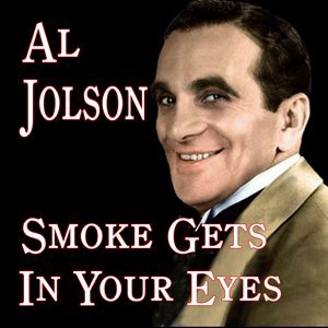Smoke Gets in Your Eyes