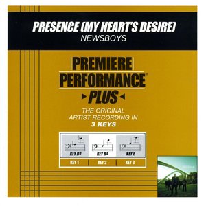 Presence (My Heart's Desire) (Key-E-Premiere Performance Plus w/o Background Vocals)