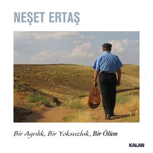 Bir Ayrılık, Bir Yoksuzluk, Bir Ölüm