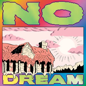 N O D R E A M