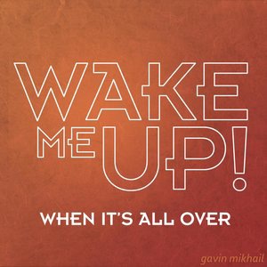 Wake Me Up