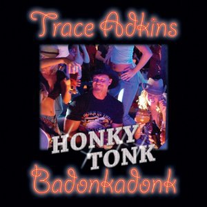 Honky Tonk Badonkadonk)