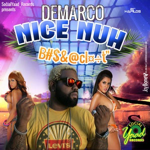 Nice Nuh Bomboclaat