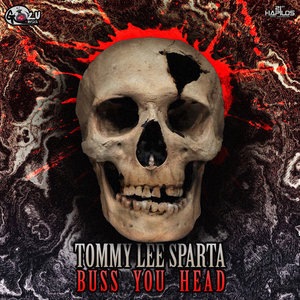 Buss You Head