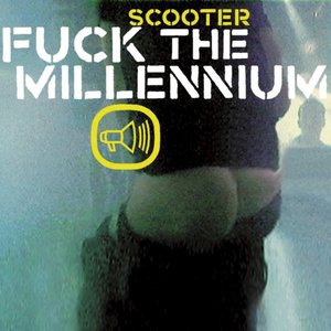 Fuck the Millennium