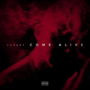 Come Alive