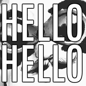 Hello Hello