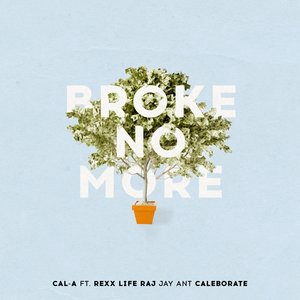 Broke No More