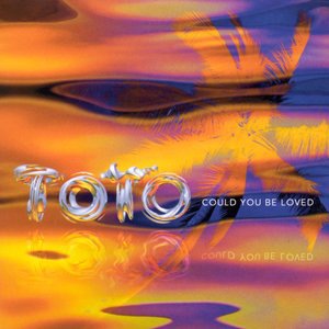 Could You Be Loved