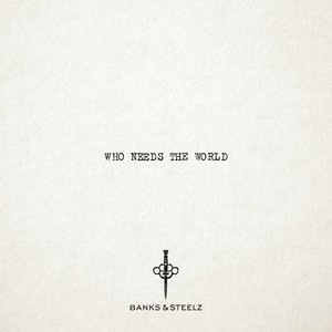 Who Needs the World