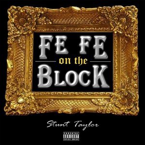 Fe Fe On The Block