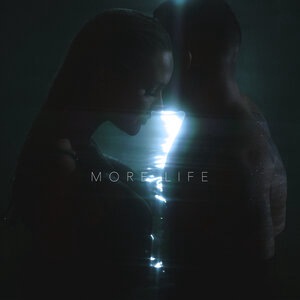 More Life
