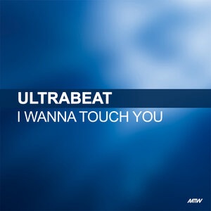 I Wanna Touch You