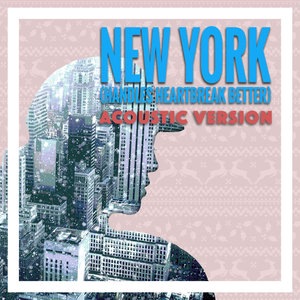 New York (Handles Heartbreak Better)