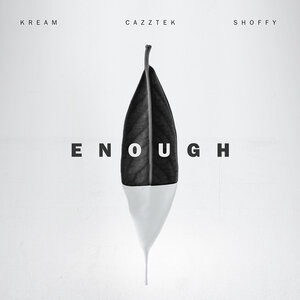 Enough