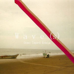 Wave(s)