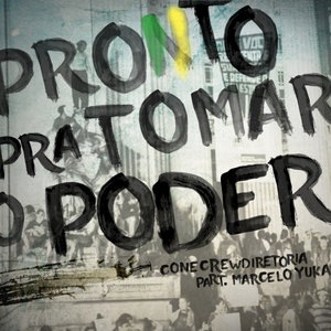 Pronto pra Tomar o Poder