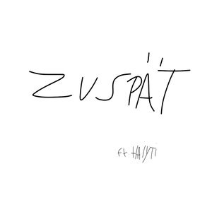 Zu spät