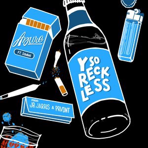 Y So Reckless