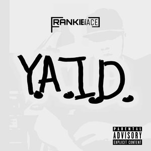 Y.A.I.D.
