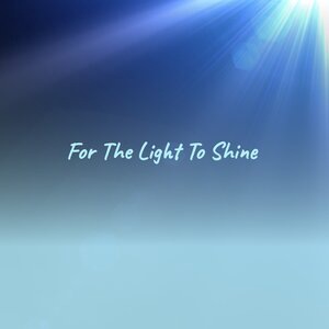 Wait For the Light to Shine