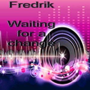 Waiting for a Change