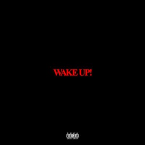Wake up!