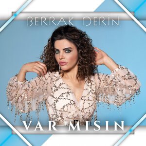 Var mısın