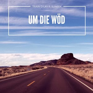 Um Die Wöd