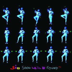 Soon We'll Be Found