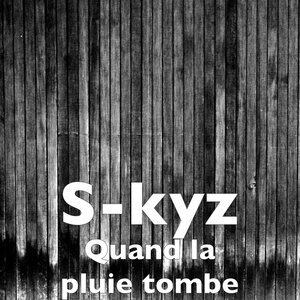 Quand la pluie tombe