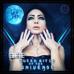 Queen Bitch of the Universe