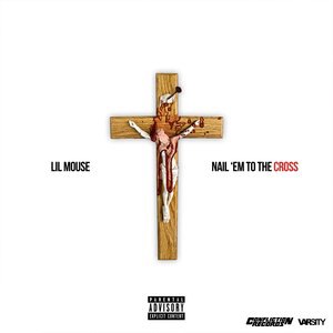 Nail 'Em To The Cross
