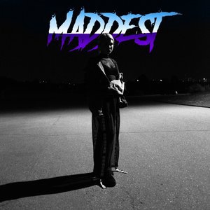 Maddest