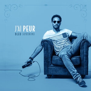 J'ai peur