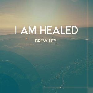 I Am Healed