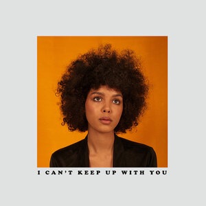 I Can't Keep Up With You