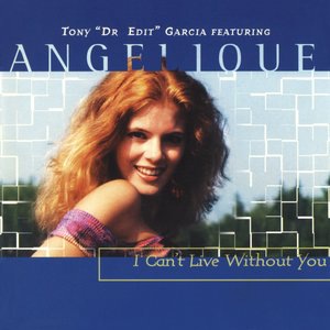 I Can't Live Without You