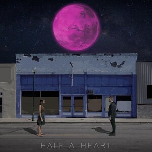 Half a Heart