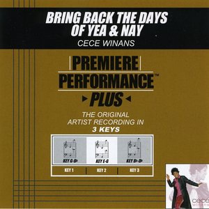 Bring Back The Days Of Yea & Nay (Key-G-Bb Premiere Performance Plus w/ Background Vocals)