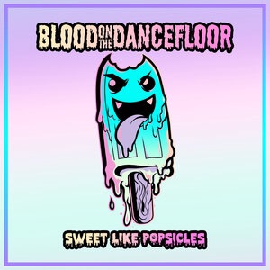 Sweet Like Popsicles