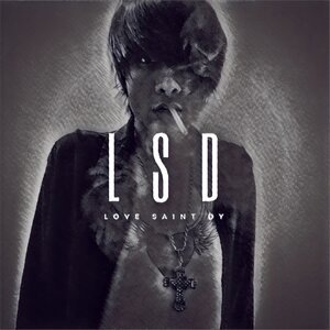 LSD (Love Saint Dy)